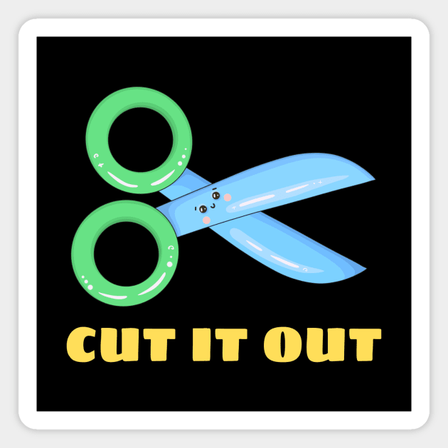 Cut It Out - Cute Scissor Pun Magnet by Allthingspunny